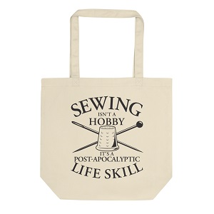 sewing isnt a hobby tote