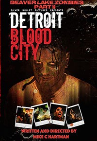 Beaver Lake Zombies 2: Detroit Blood City (2005)