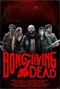 Bong of the Living Dead (2019)