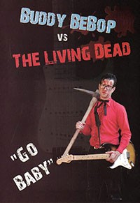 Buddy Bebop vs the Living Dead (2009)
