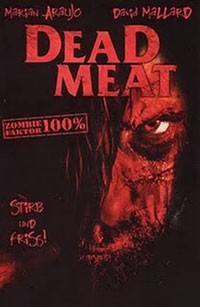 Dead Meat (AKA Carne Muerta) (2004)