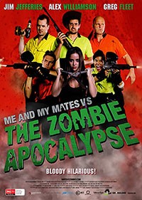 Me and My Mates vs the Zombie Apocalypse (2015)