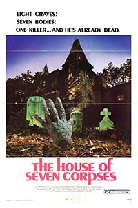 The House of Seven Corpses (1974)