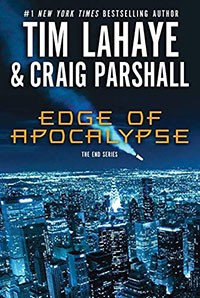 Edge of Apocalypse by Tim LaHaye and Craig Parshall