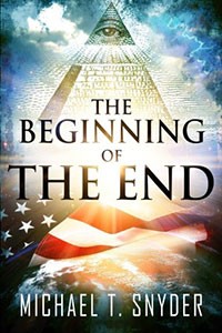 The Beginning of the End (Michael Snyder)